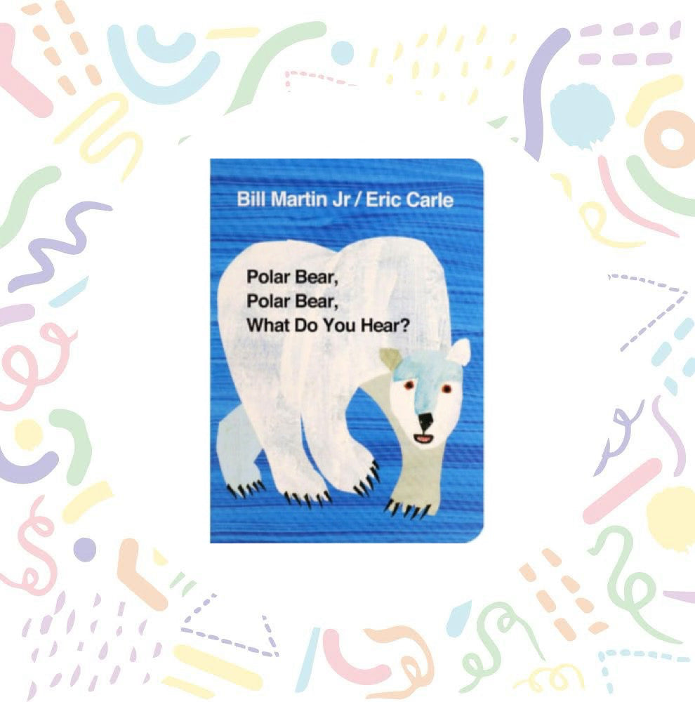 Polar Bear, Polar Bear, What do you hear?