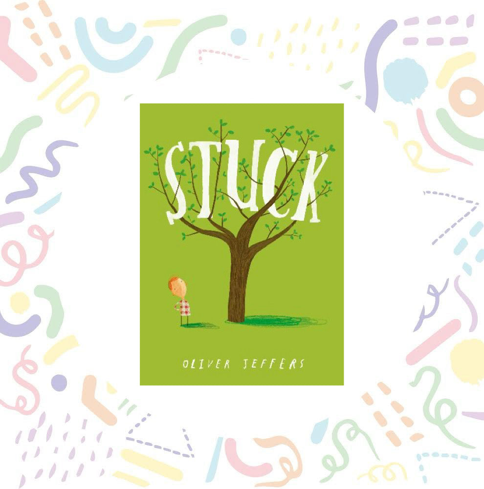 Stuck by Oliver Jeffers